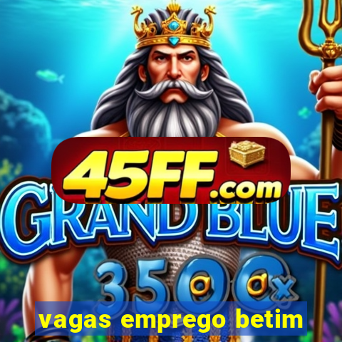 vagas emprego betim